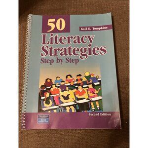 50 Literacy Strategies: Step by Step - Spiral-bound, by Tompkins Gail E.